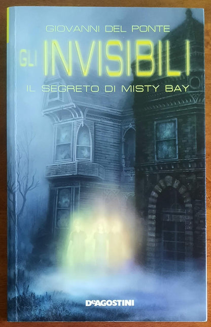 Gli invisibili. Il segreto di Misty Bay - De Agostini