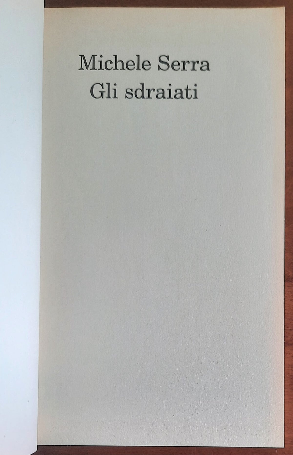 Gli sdraiati - di Michele Serra - Feltrinelli