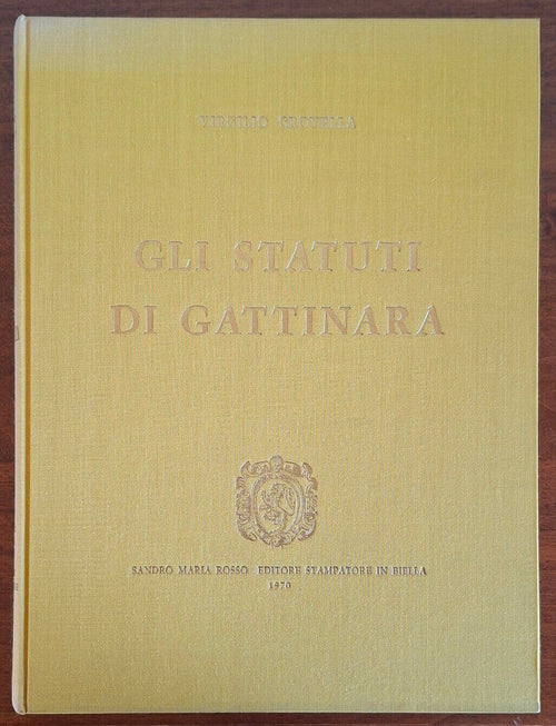Gli statuti di Gattinara - Virglio Crovella - Sandro Maria Rosso Editore