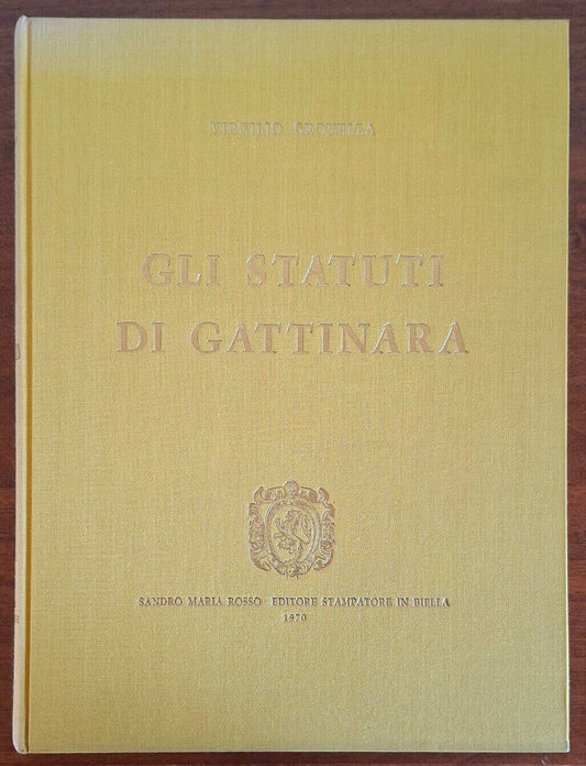 Gli statuti di Gattinara - Virglio Crovella - Sandro Maria Rosso Editore