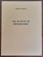 Gli statuti di Mongrando - di Virgilio Crovella - Edizioni Ieri E Oggi