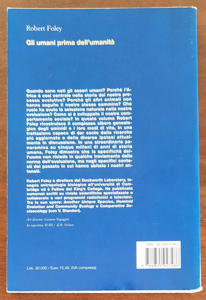 Gli umani prima dell’umanità. Una prospettiva evolutiva - di Robert Foley