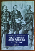 Gli uomini che fecero l’Italia - Biblioteca Storica