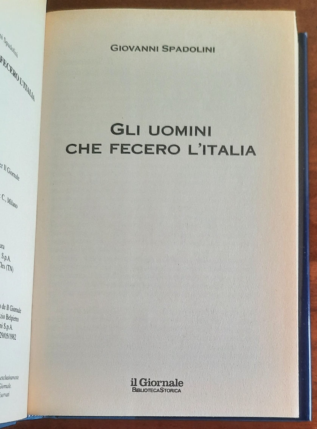 Gli uomini che fecero l’Italia - Biblioteca Storica