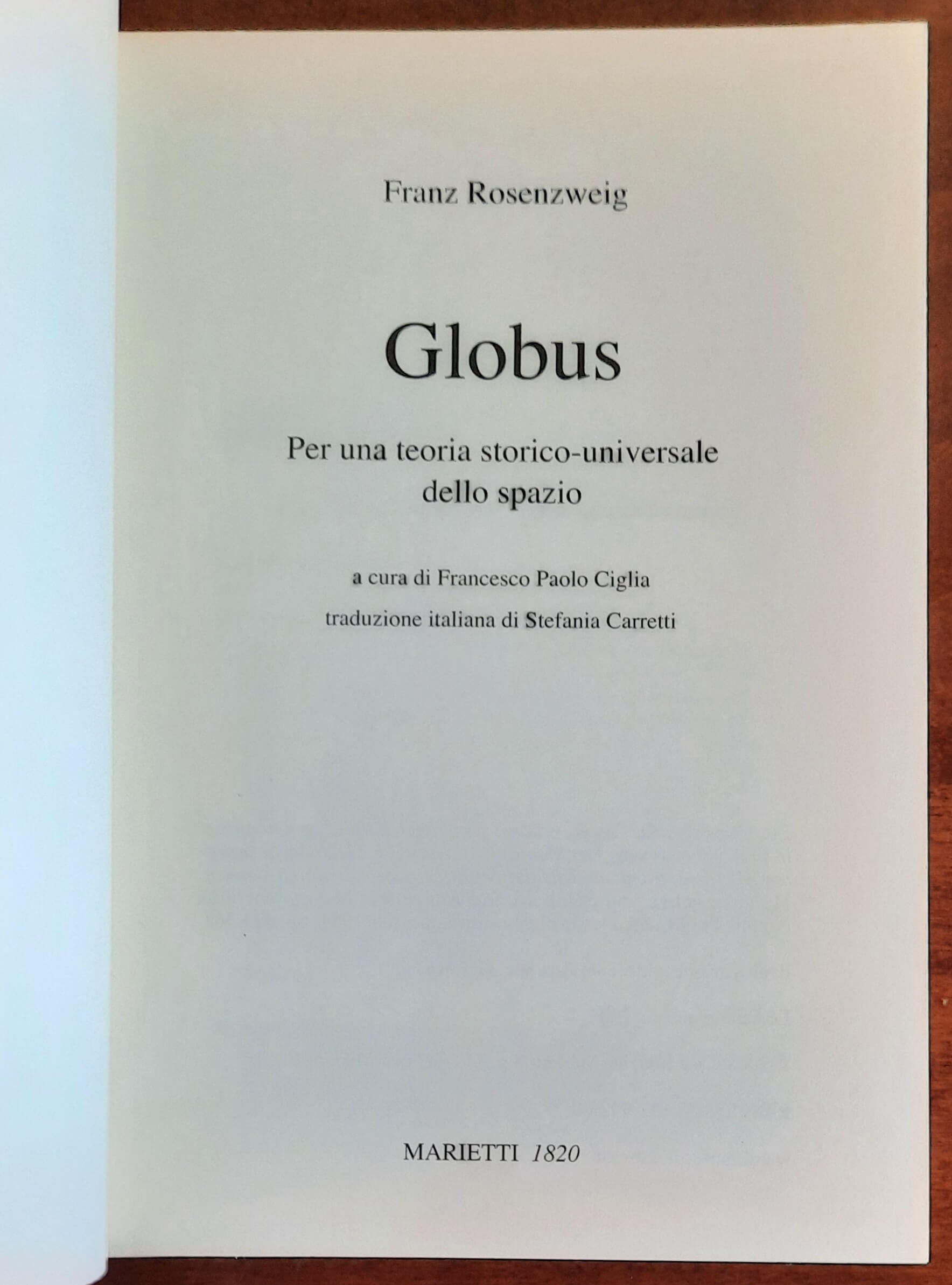 Globus. Per una teoria storico-universale dello spazio - Marietti