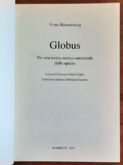 Globus. Per una teoria storico-universale dello spazio - Marietti