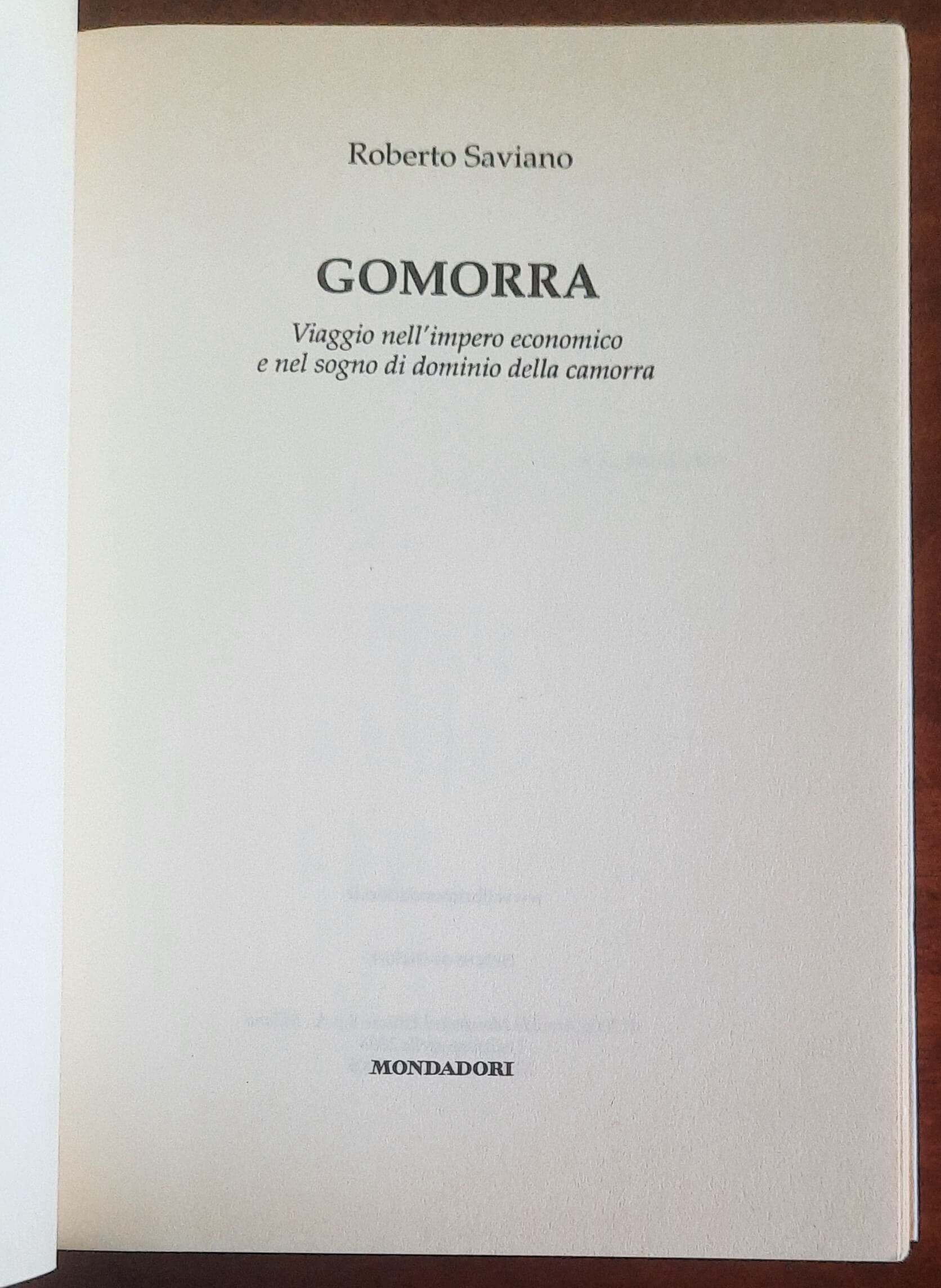 Gomorra. Viaggio nell’impero economico e nel sogno di dominio della camorra
