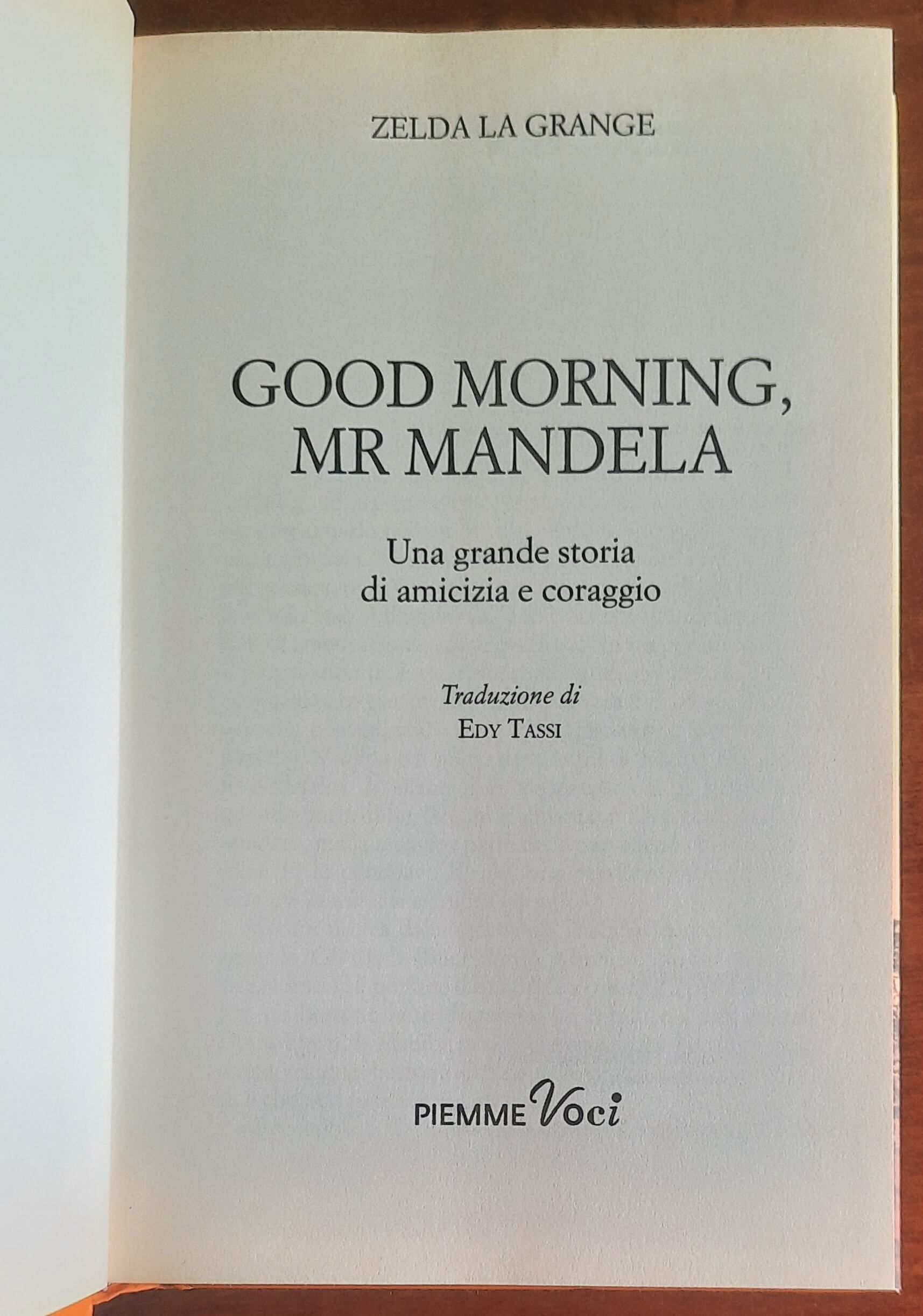 Good Morning, Mr. Mandela - di Zelda La Grange - Piemme