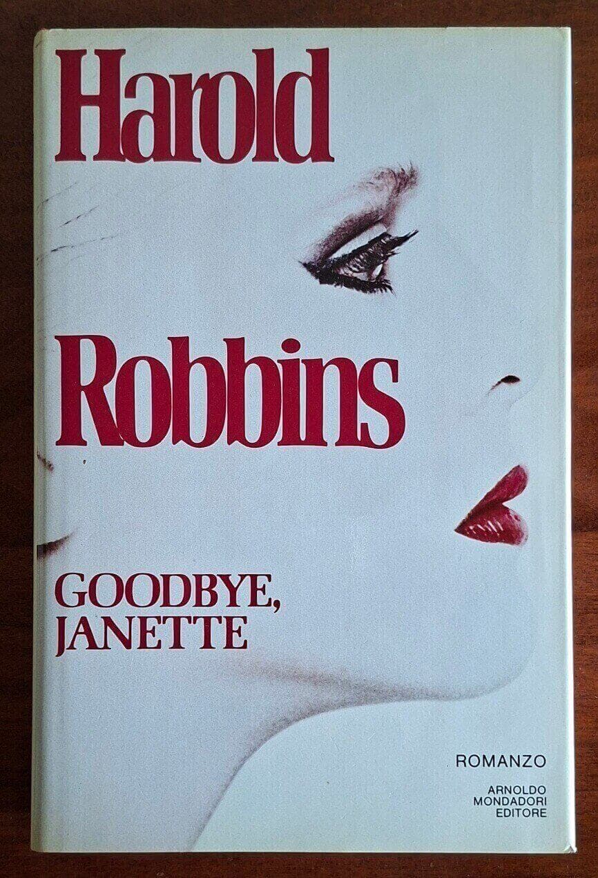 Goodbye, Janette - di Harold Robbins