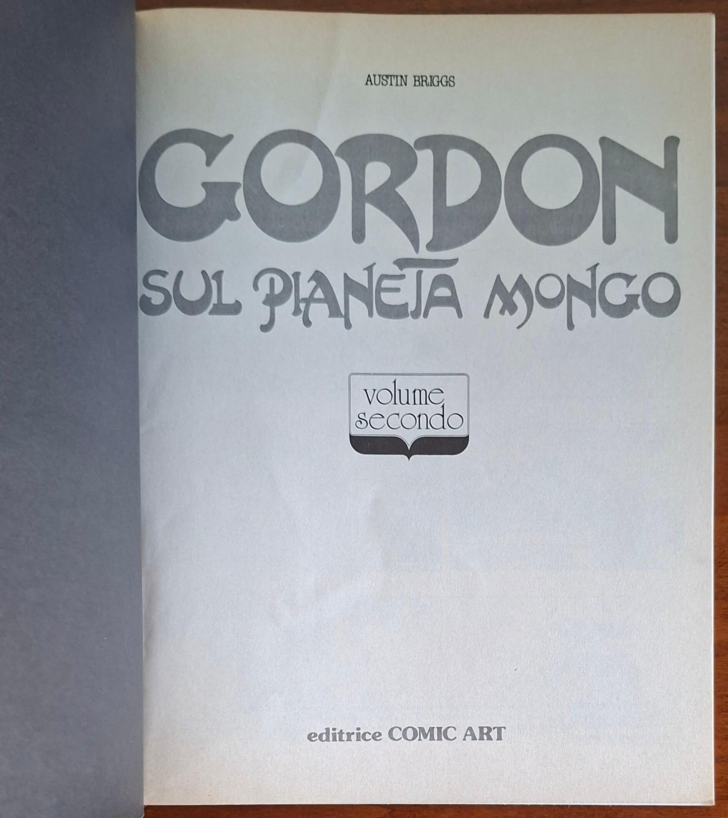 Gordon sul pianeta Mongo - 2 vol. - Austin Briggs - Editrice Comic Art