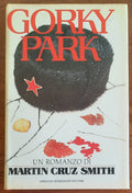 Gorky Park - di Martin Cruz Smith - Mondadori