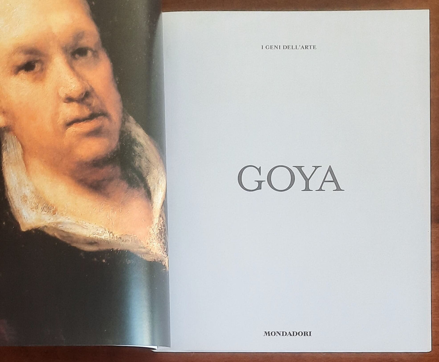Goya - Mondadori - I geni dell’arte - 2007