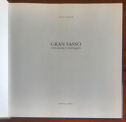Gran Sasso emozioni e immagini - di Piero Angelini - Interlinea Editrice
