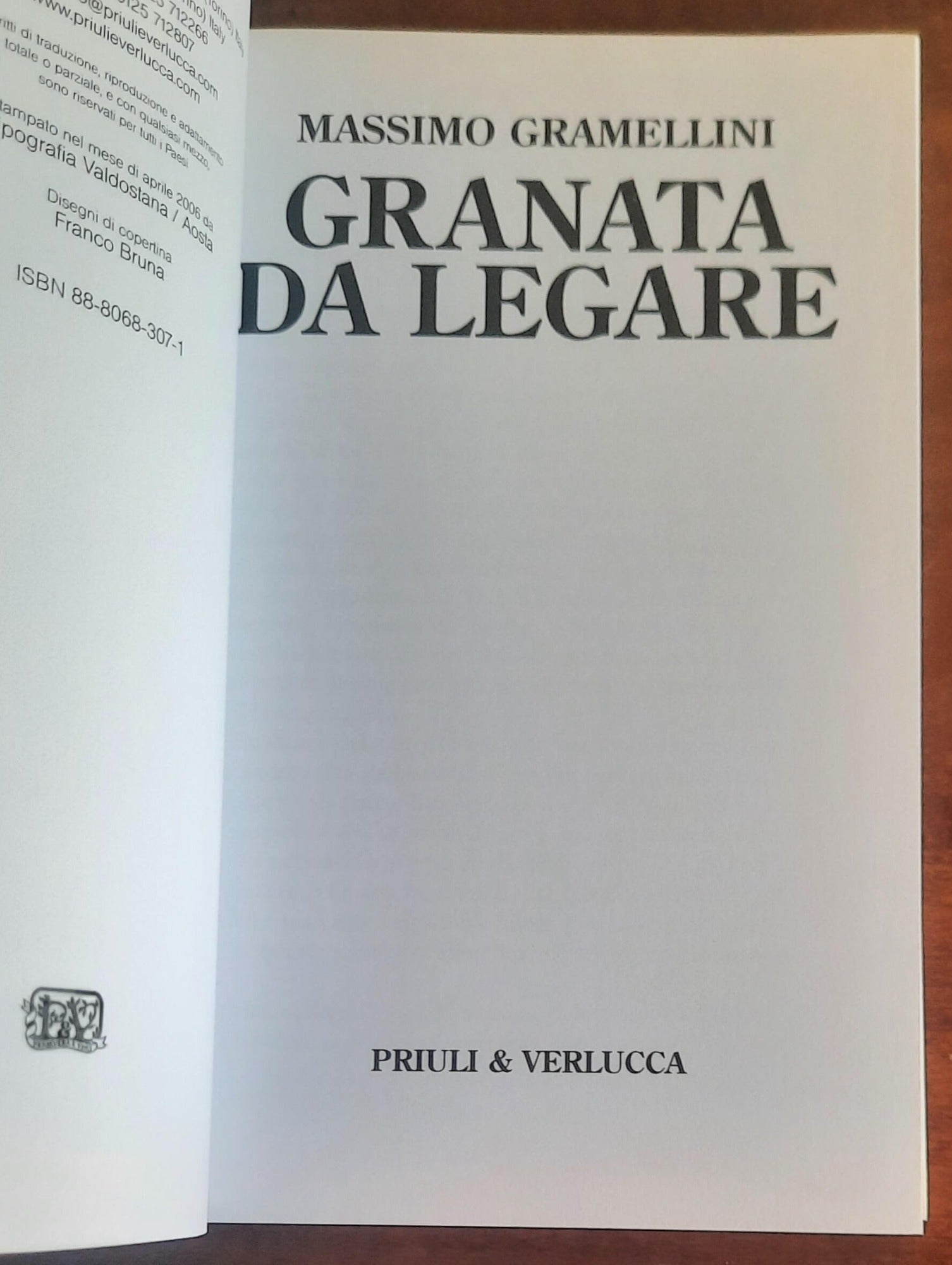 Granata da legare - di Massimo Gramellini - Priuli e Verlucca