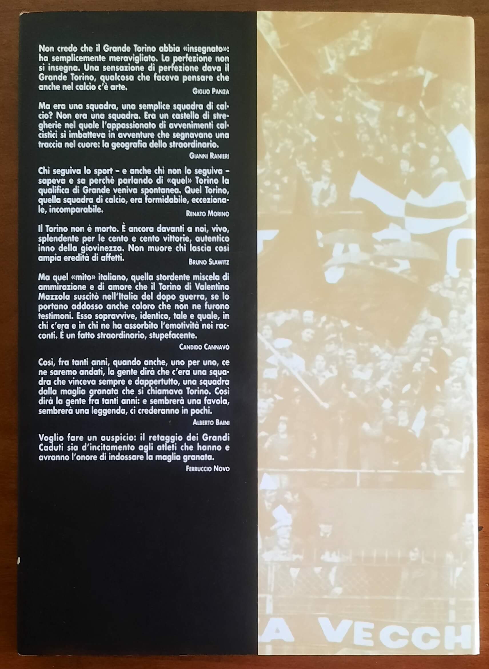 Grande Torino per sempre! Storia affettuosa e romantica di una squadra di calcio unica e irripetibile