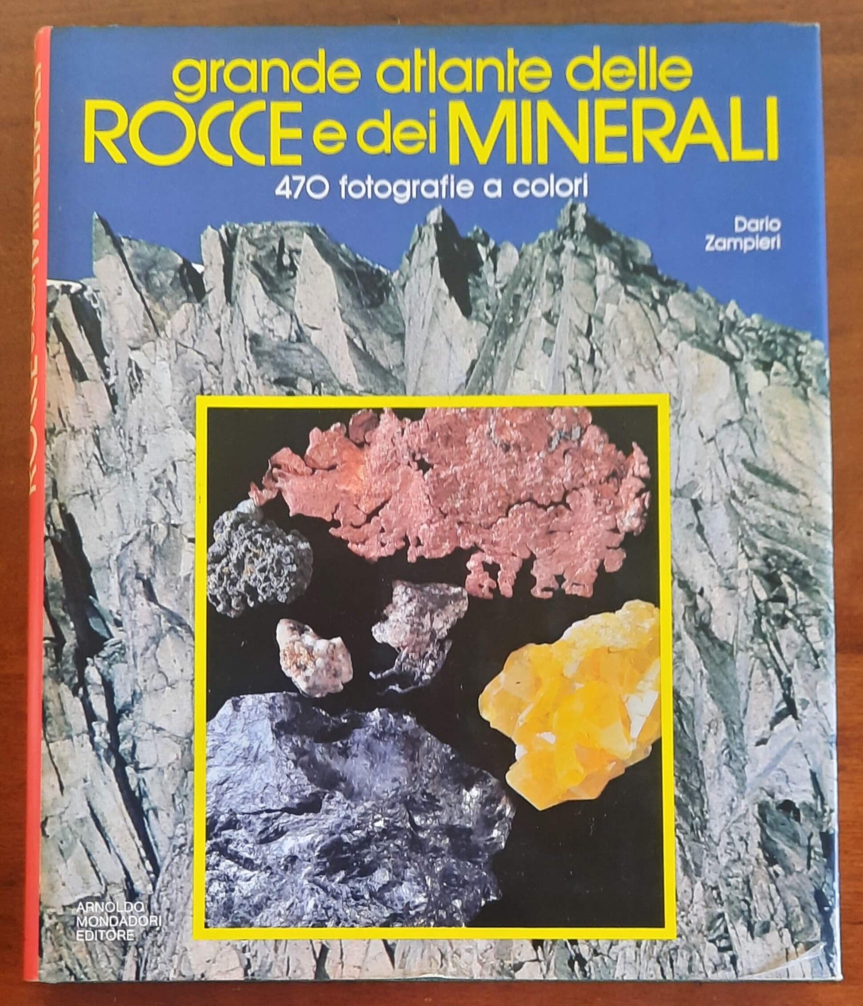 Grande atlante delle rocce e dei minerali - Mondadori