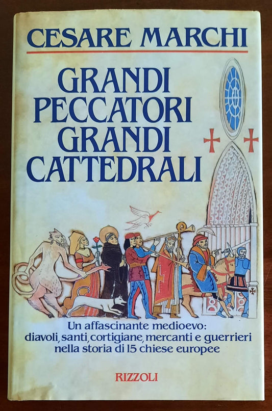 Grandi peccatori, grandi cattedrali - Rizzoli