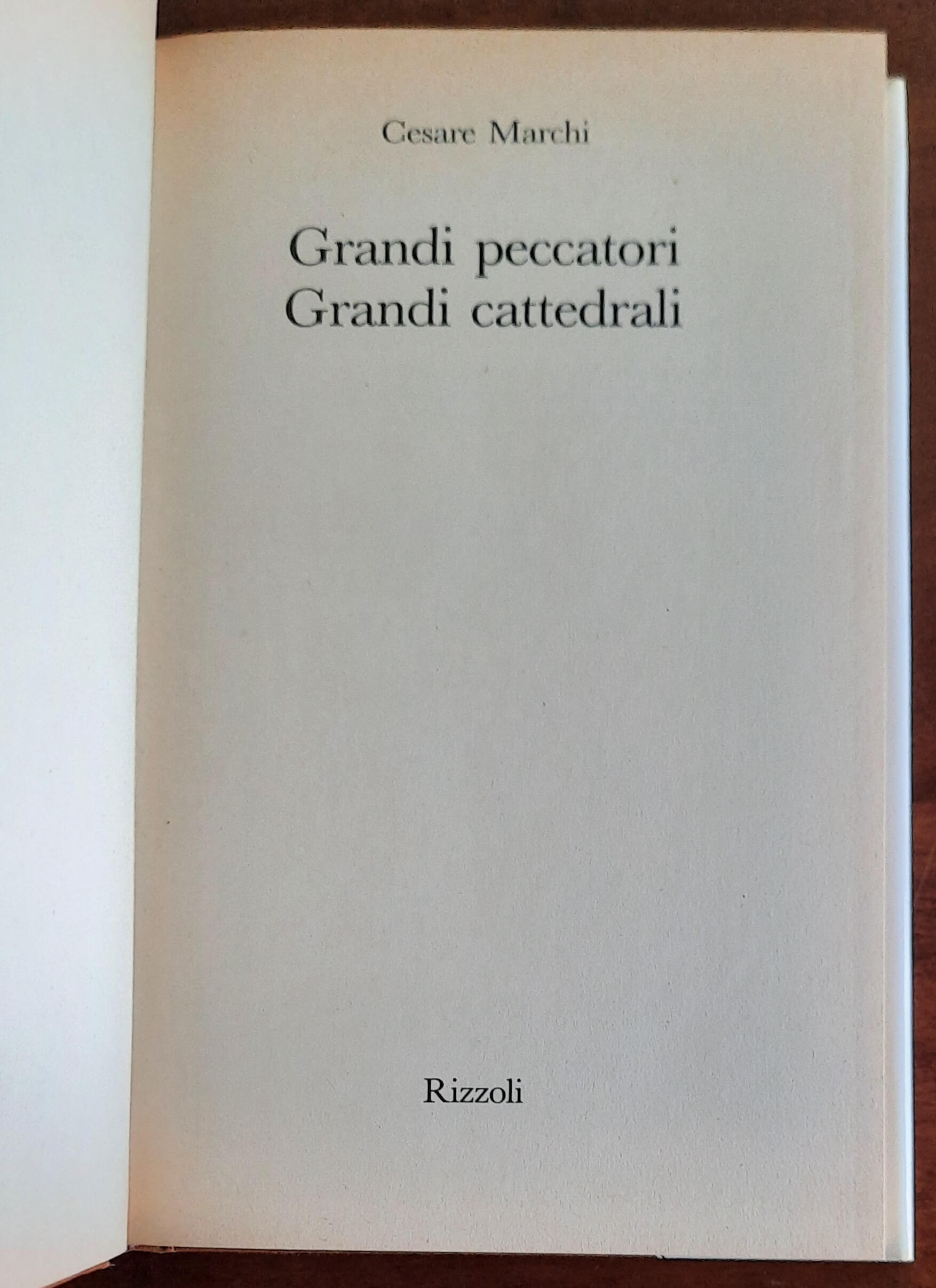 Grandi peccatori, grandi cattedrali - Rizzoli