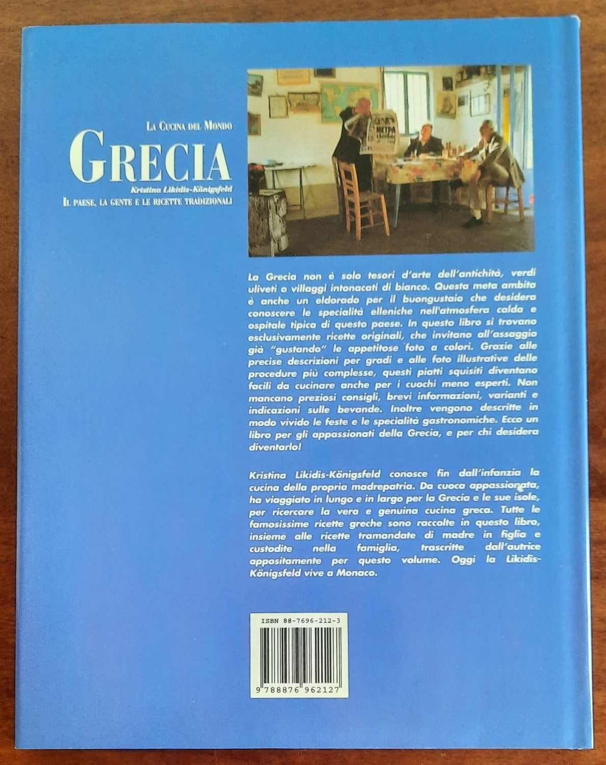 Grecia. Il paese, la gente e le ricette tradizionali
