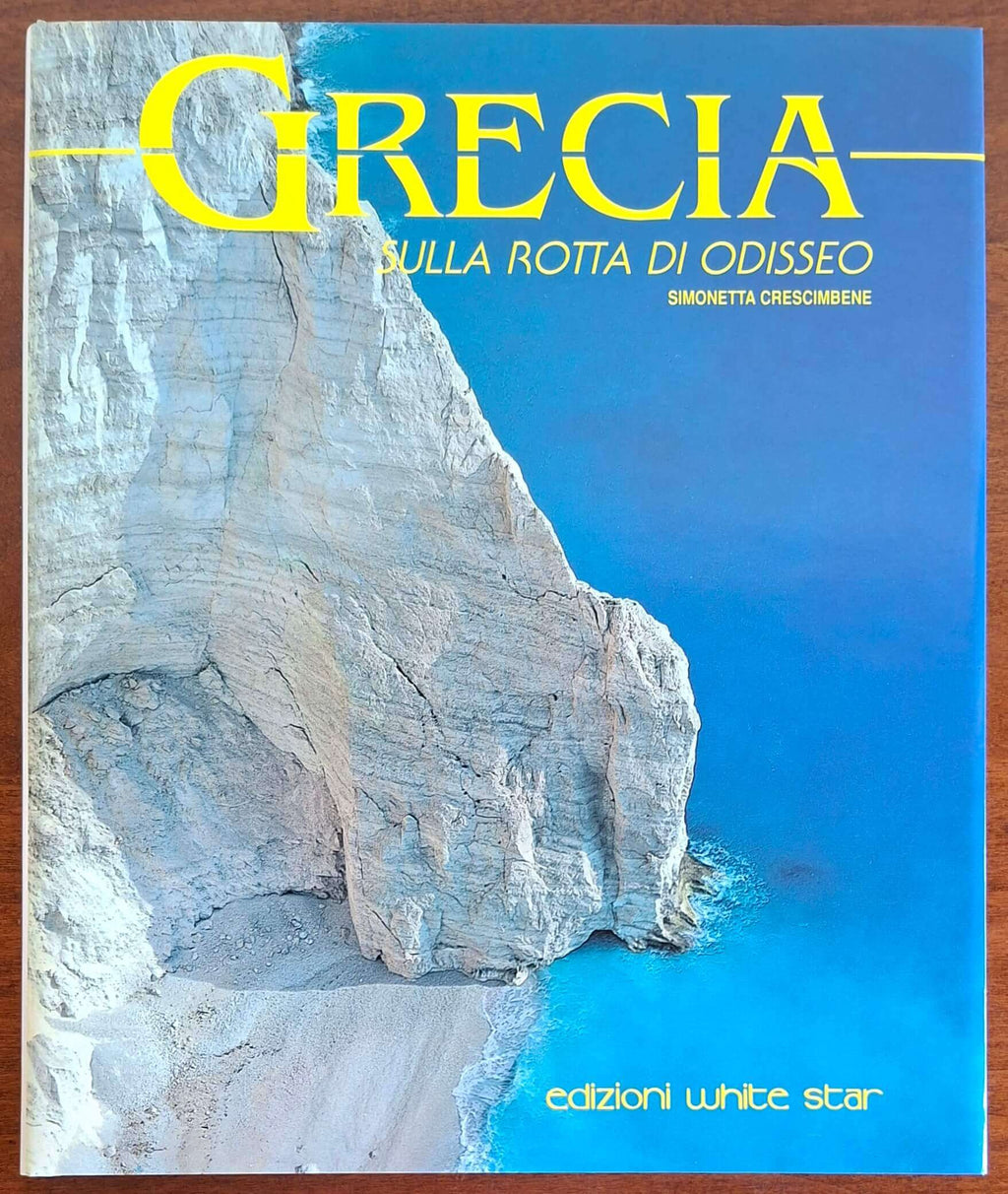 Grecia. Sulla rotta di Odisseo - White Star (Grandangolo)