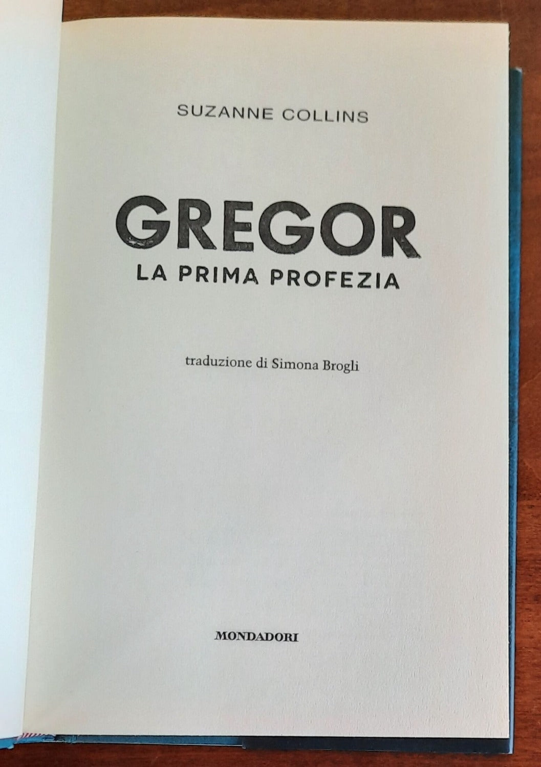 Gregor. La prima profezia - di Suzanne Collins