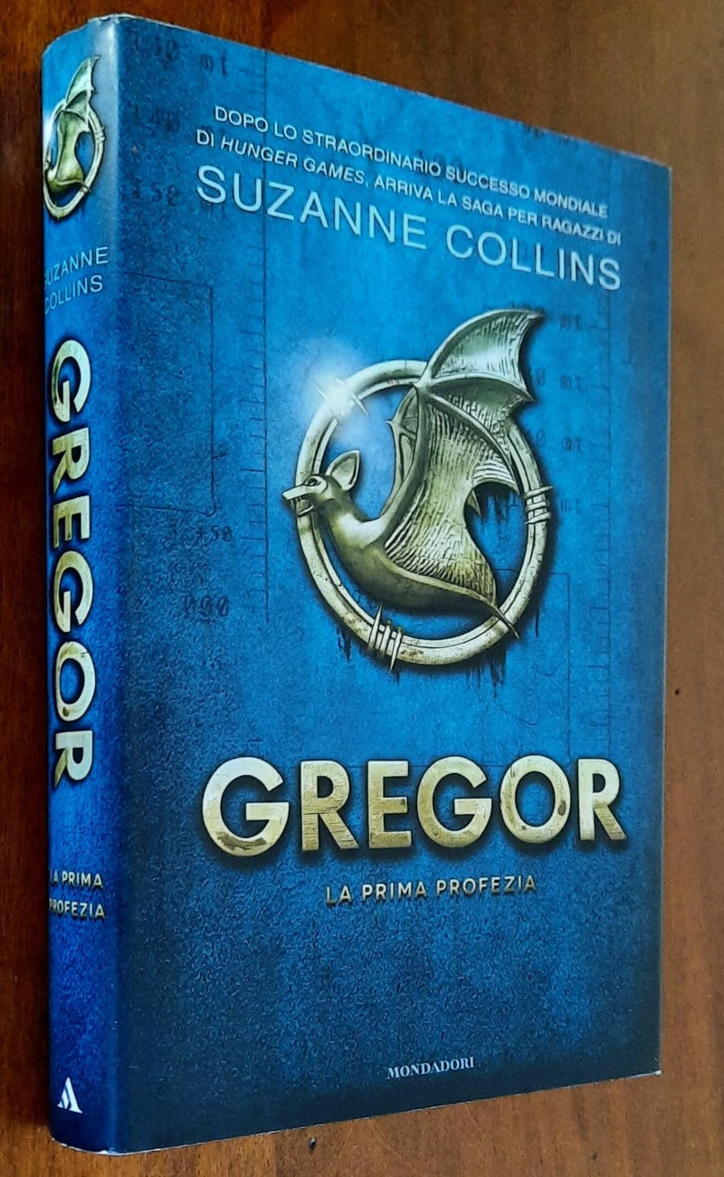 Gregor. La prima profezia - di Suzanne Collins