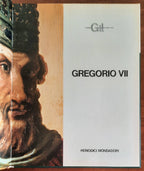 Gregorio VII - Mondadori - I Grandi di Tutti i Tempi