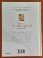 Guarire con i rimedi naturali. Le ricette della salute - Gribaudo