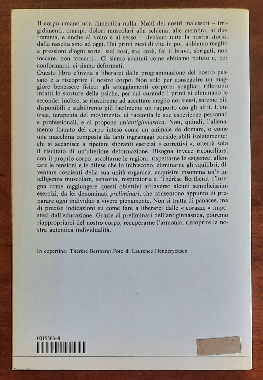 Guarire con l’antiginnastica ovvero Le ragioni del corpo - Mondadori