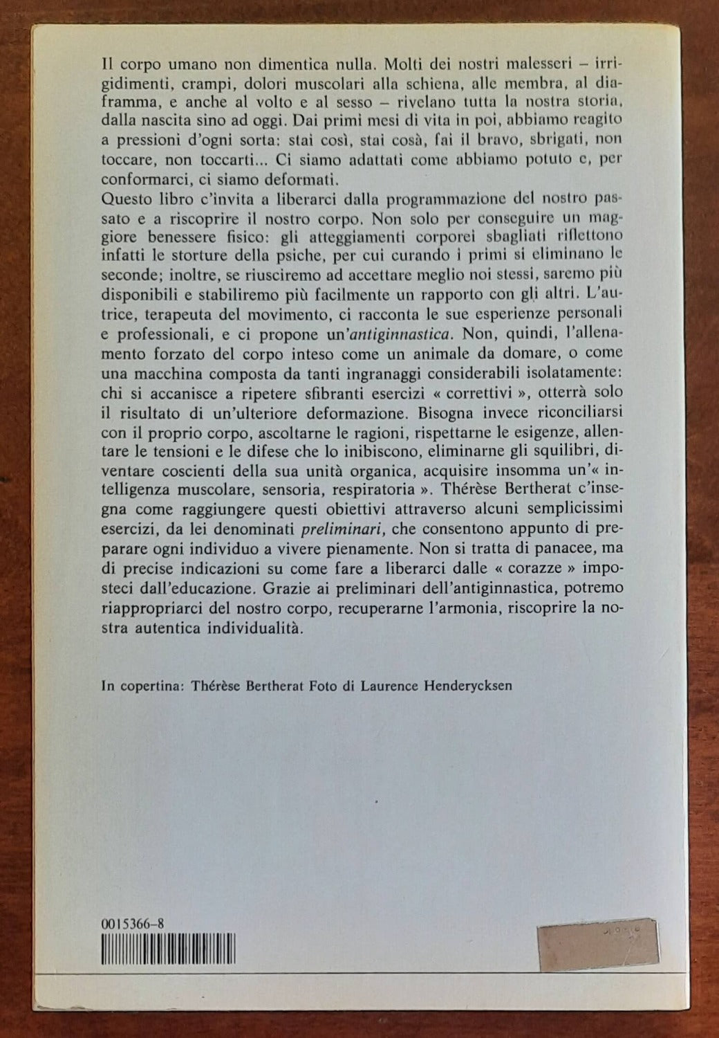 Guarire con l’antiginnastica ovvero Le ragioni del corpo - Mondadori