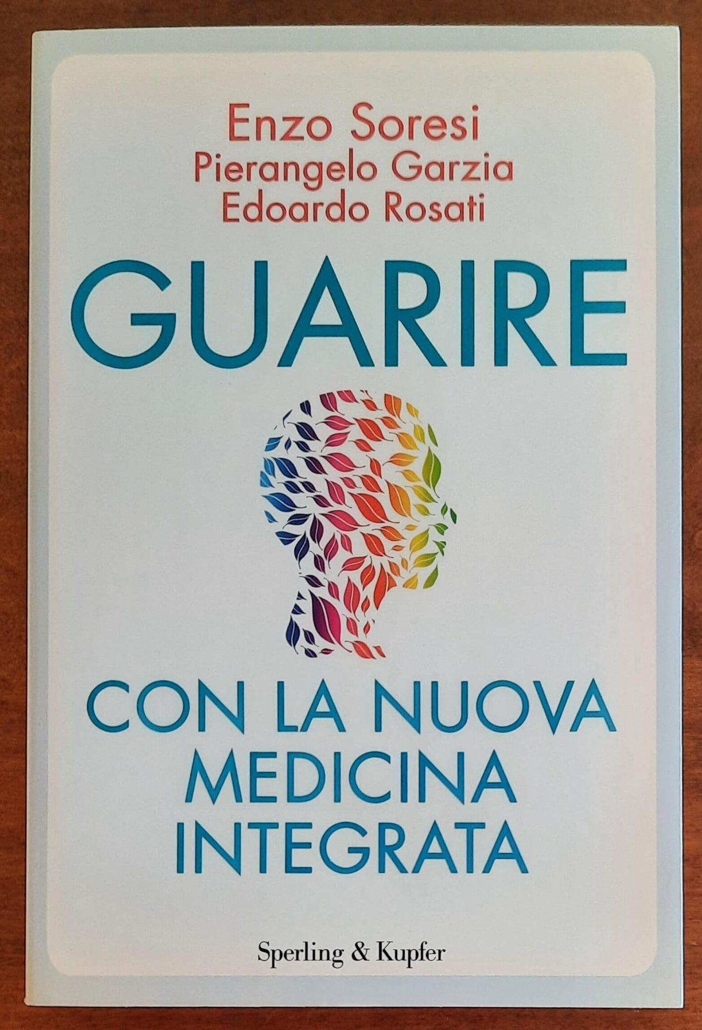 Guarire con la nuova medicina integrata