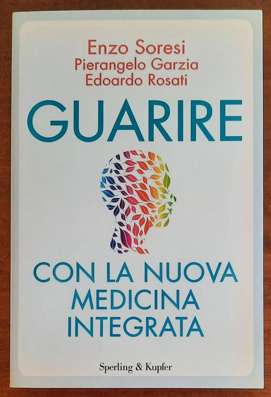 Guarire con la nuova medicina integrata