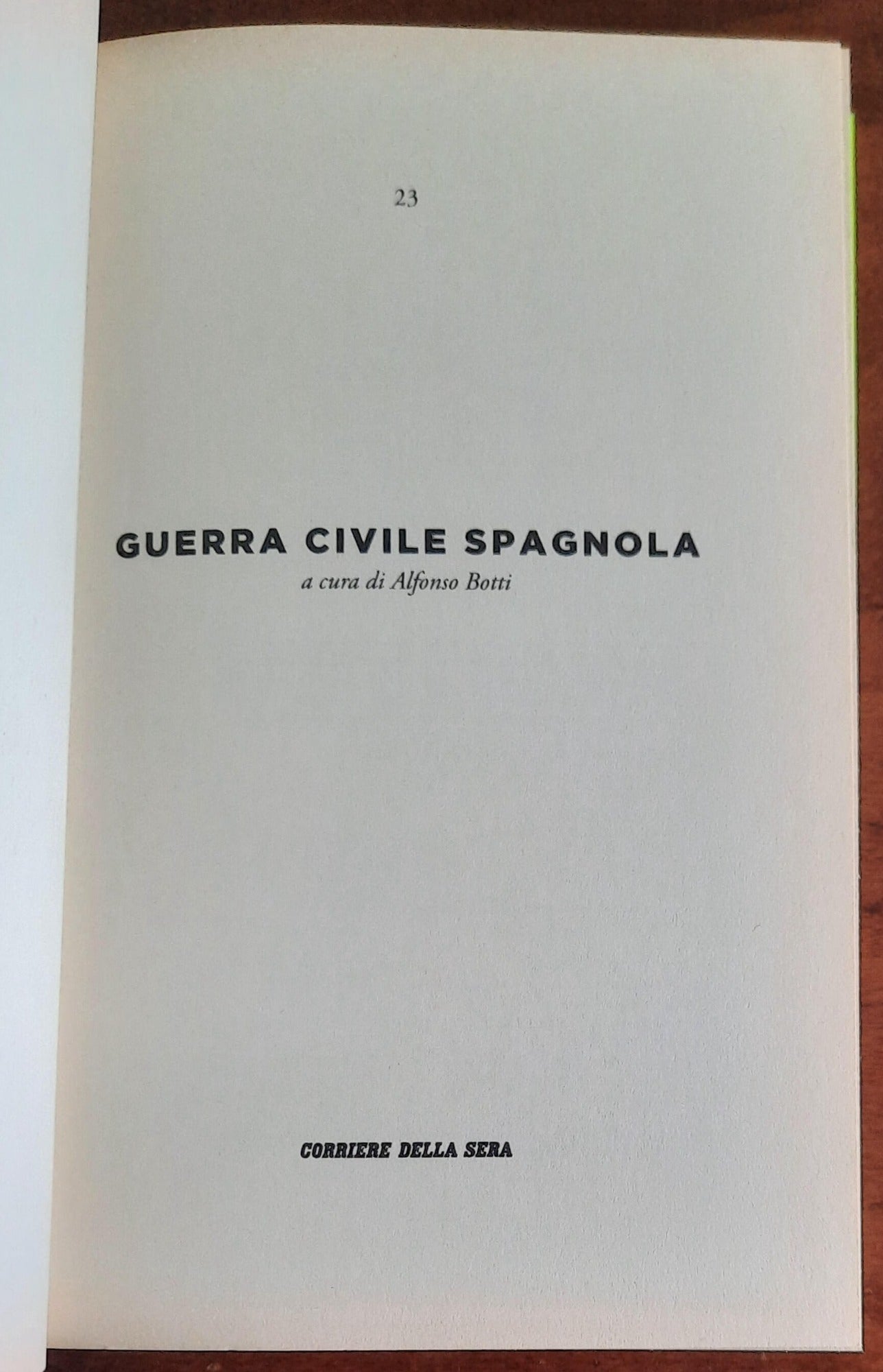 Guerra civile spagnola - di Alfonso Botti - Corriere Della Sera