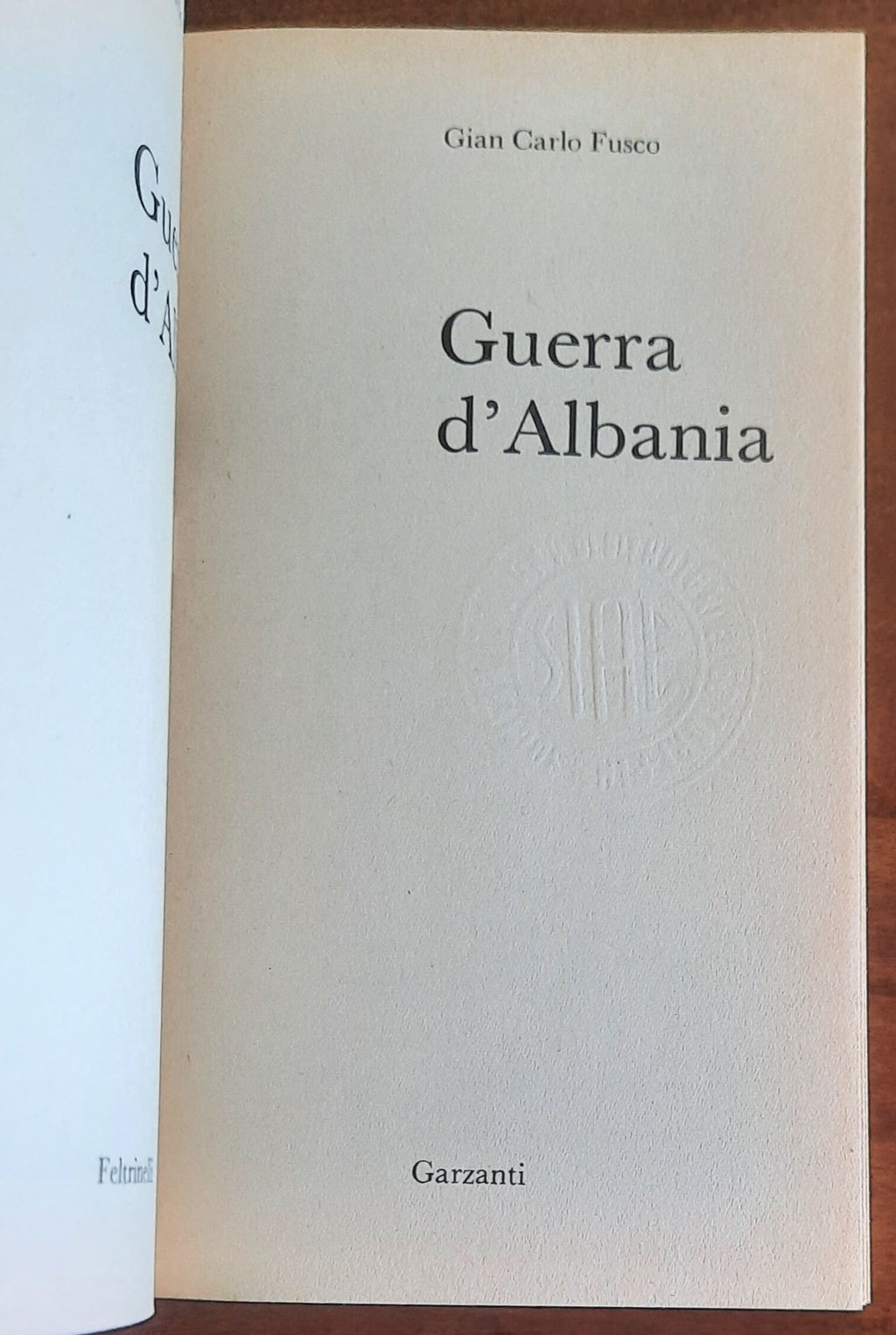 Guerra d’Albania - Garzanti