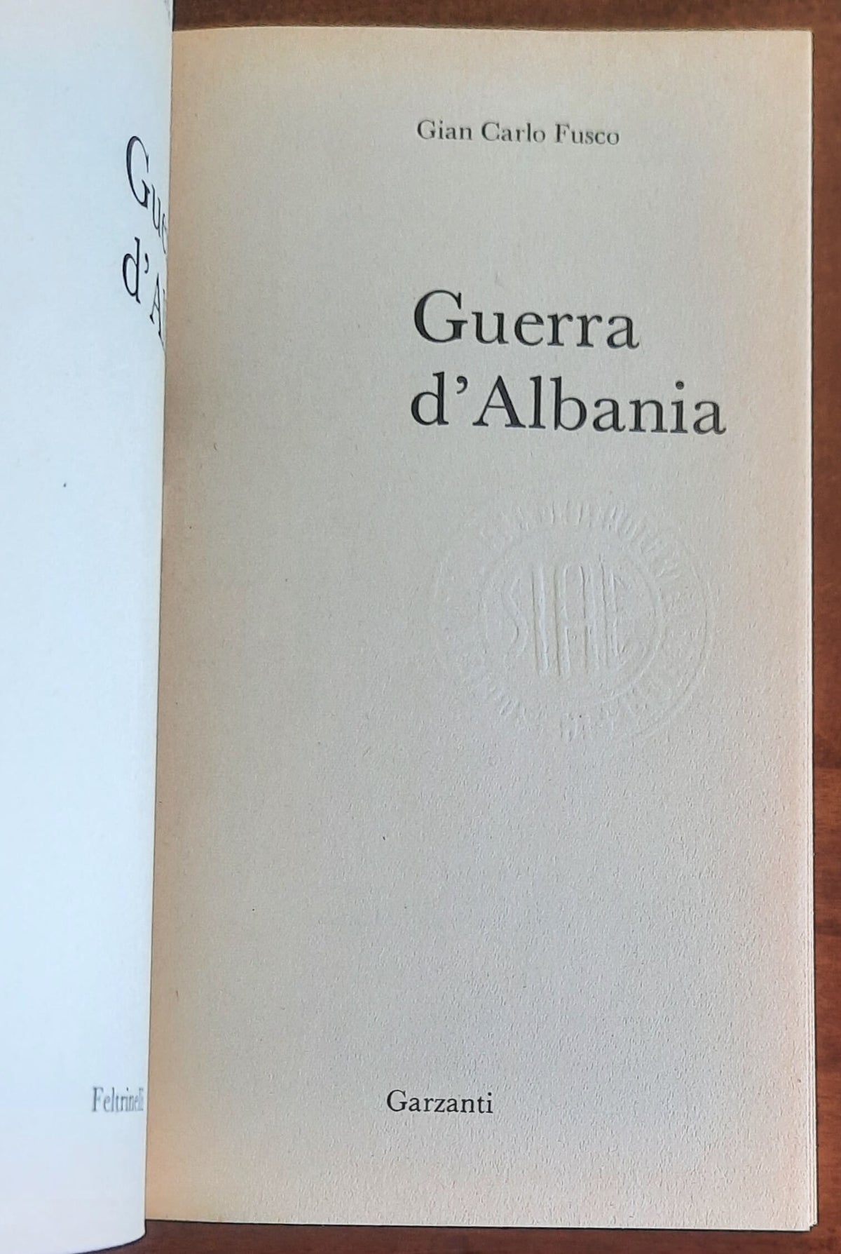 Guerra d’Albania - Garzanti
