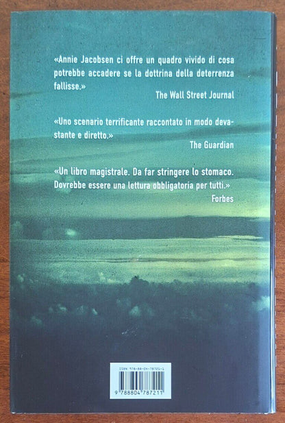 Guerra nucleare. Uno scenario - Annie Jacobsen - Mondadori