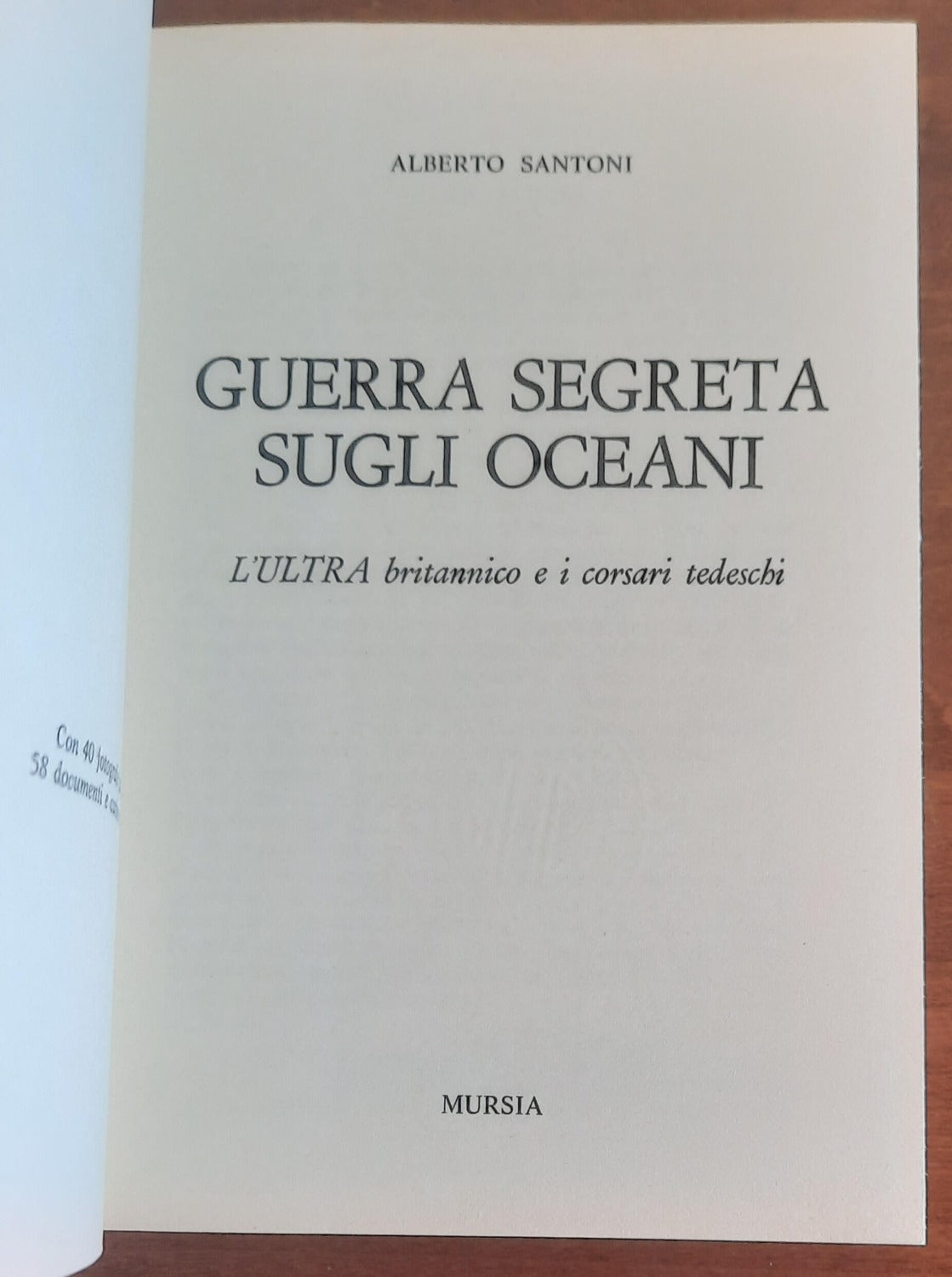 Guerra segreta sugli oceani. L’ Ultra britannico e i corsari tedeschi - Libreria Biellese
