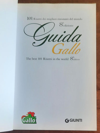 Guida Gallo. 101 Risotti dei migliori ristoranti del mondo