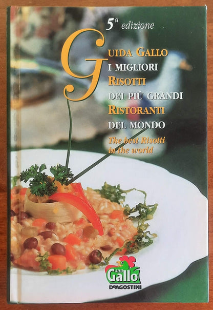 Guida Gallo. I migliori risotti dei più grandi ristoranti del mondo
