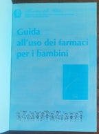 Guida all’uso dei farmaci per i bambini - Ministero Della Salute