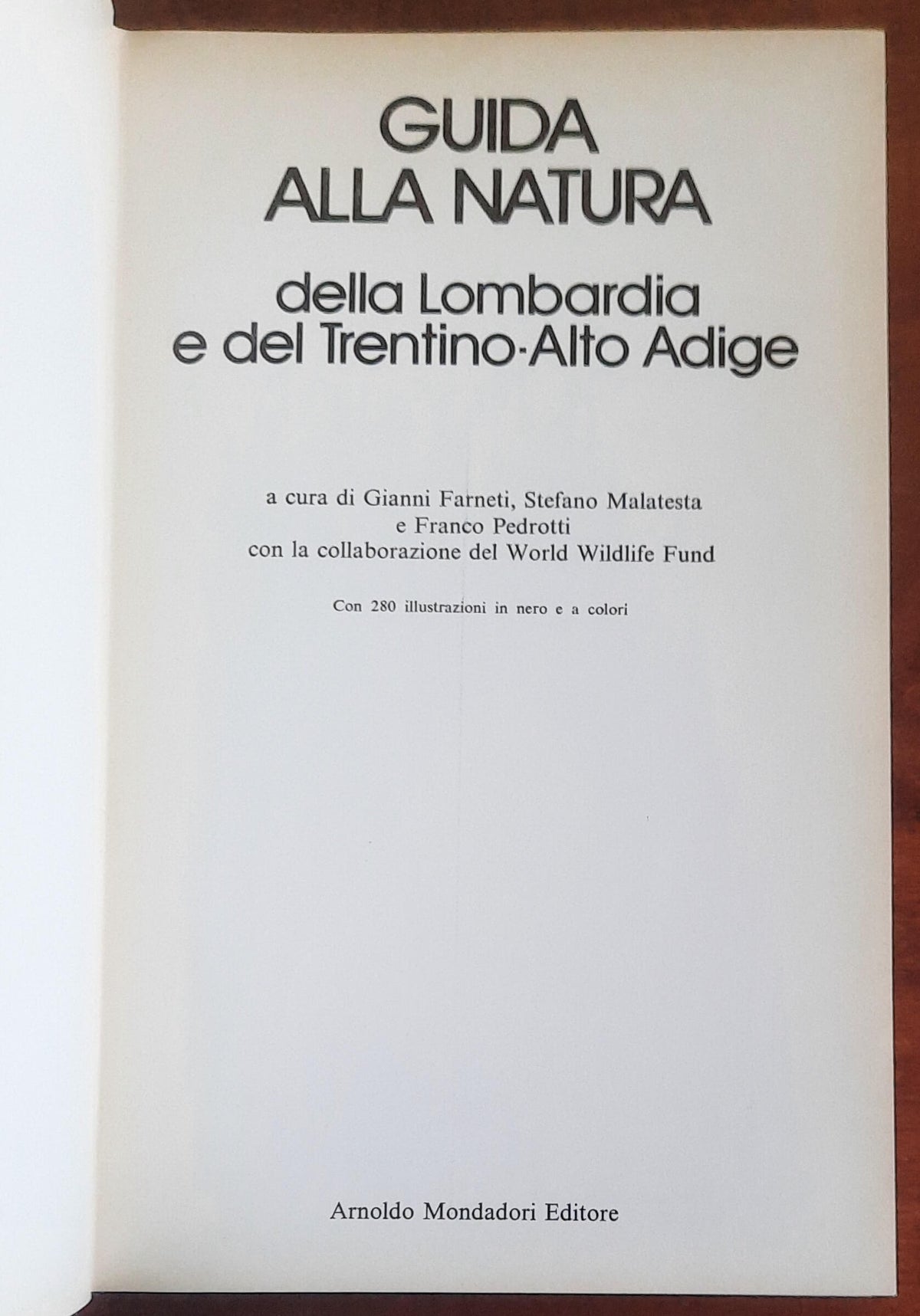 Guida alla natura della Lombardia e del Trentino-Alto Adige - Mondadori