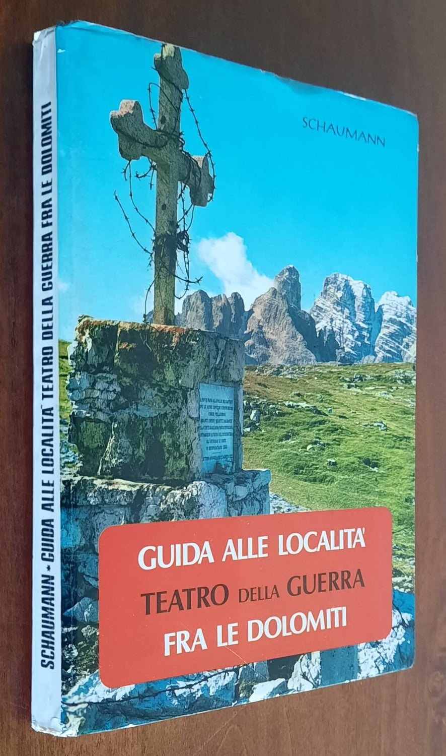 Guida alle località teatro della guerra fra le Dolomiti - Libreria Biellese