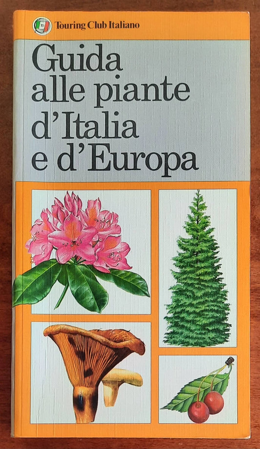 Guida alle piante d’Italia e d’Europa - Touring Club