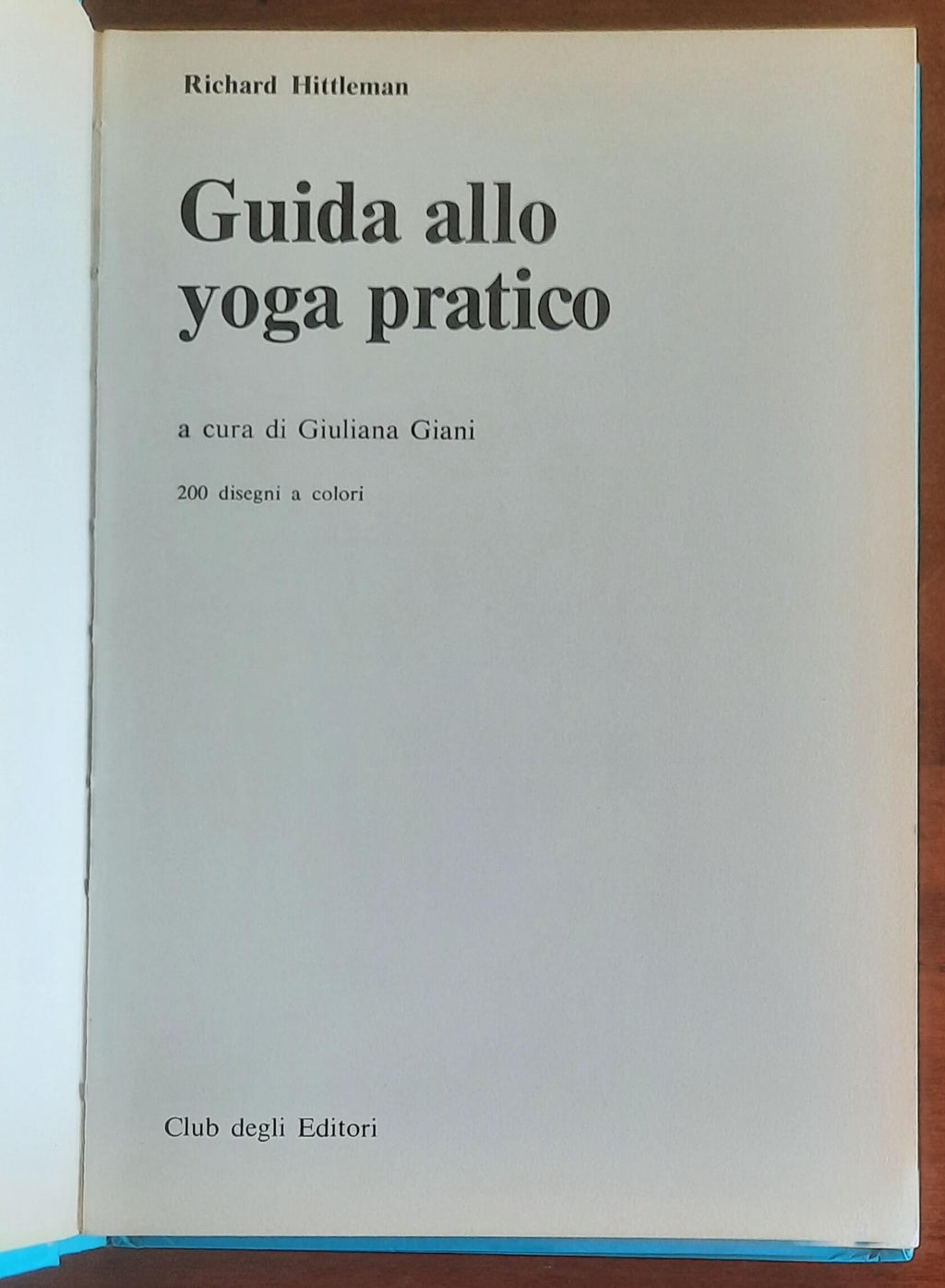 Guida allo Yoga pratico - Richard Hittleman - CDE