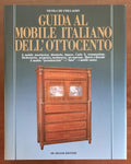 Guida al mobile italiano dell’Ottocento - De Vecchi Editore