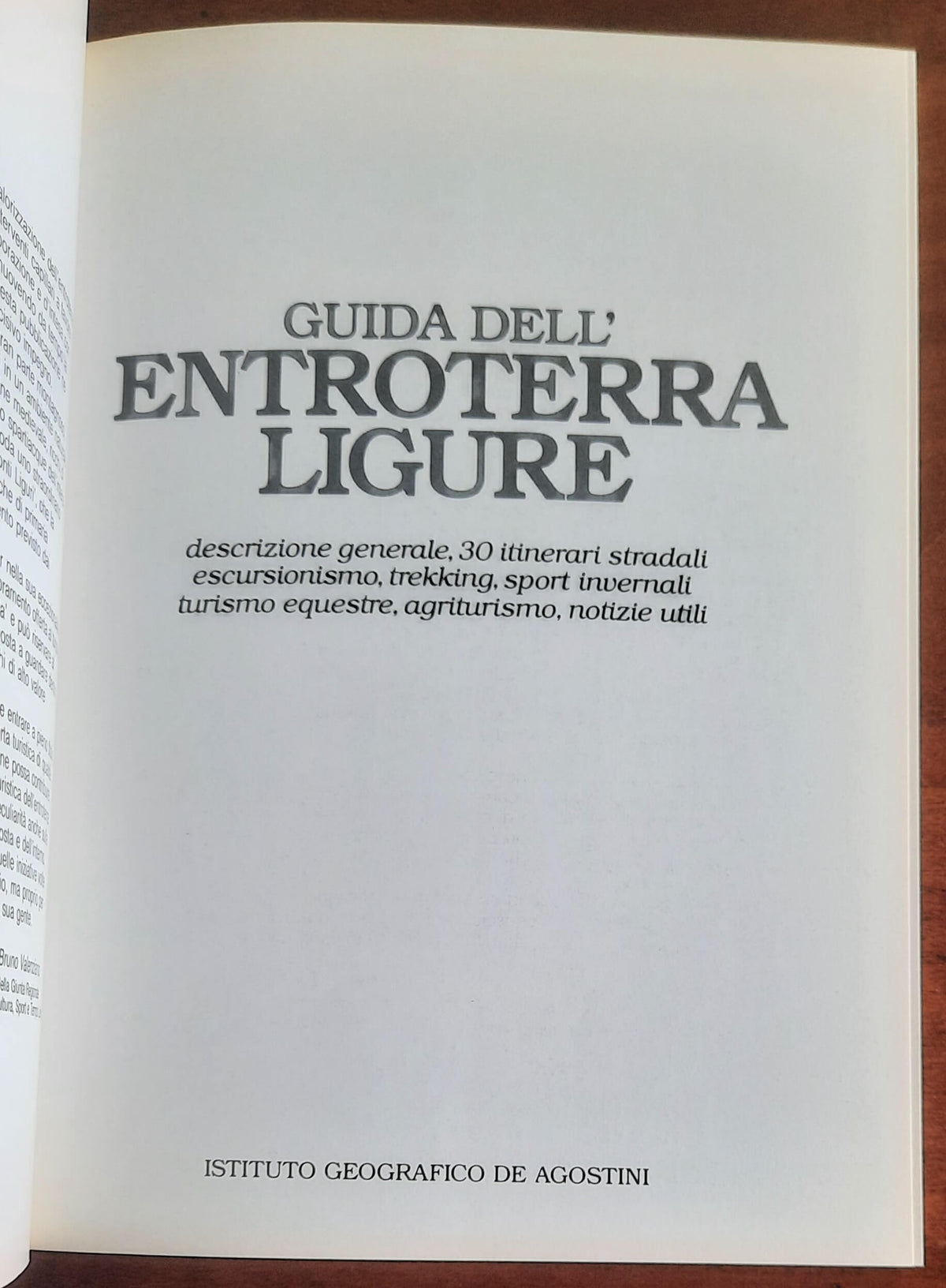 Guida dell’entroterra ligure - De Agostini