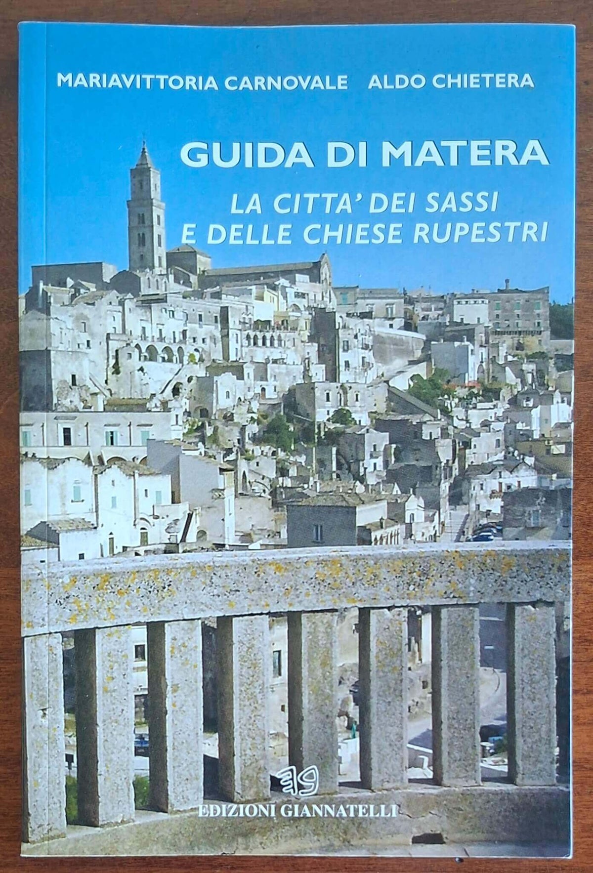 Guida di Matera. La città dei Sassi e delle chiese rupestri