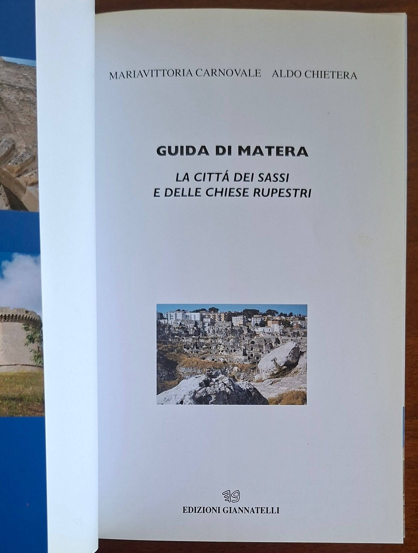 Guida di Matera. La città dei Sassi e delle chiese rupestri