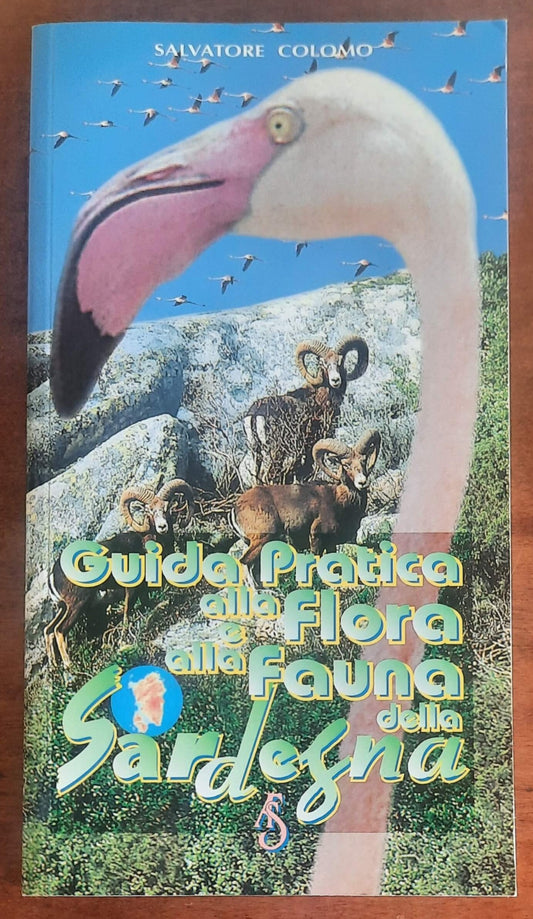 Guida pratica alla flora e alla fauna della Sardegna - Archivio Fotografico Sardo
