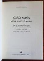 Guida pratica alla macrobiotica. La via naturale alla salute con l’alimentazione macrobiotica